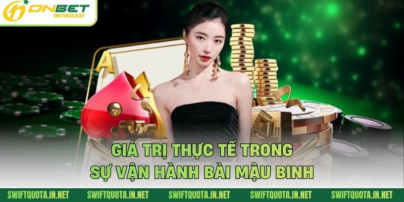 Giá trị thực tế trong sự vận hành bài Mậu Binh